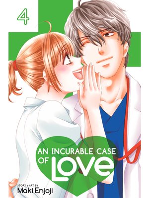 cover image of An Incurable Case of Love, Volume 4